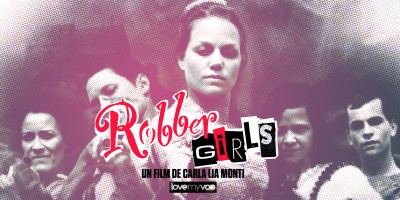 ROBBER GIRLS (2012) de Carla Lia Monti