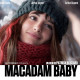 MACADAM BABY (2014) de Patrick Bossard