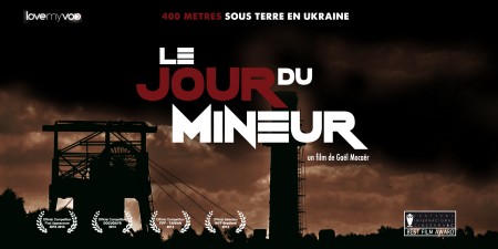 LE JOUR DU MINEUR (2013) de Gaël Mocaër