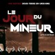LE JOUR DU MINEUR (2013) de Gaël Mocaër