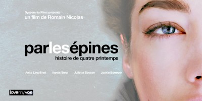 PAR LES ÉPINES (2013) de Romain Nicolas