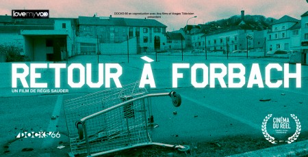 RETOUR À FORBACH (2017) de Régis Sauder