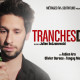 TRANCHES DE VI (2016) de Julien Botzanowski