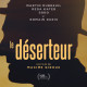 LE DÉSERTEUR (2019) de Maxime Giroux