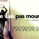 ICI JE VAIS PAS MOURIR (2021) de Cécile Dumas et Edie Laconi